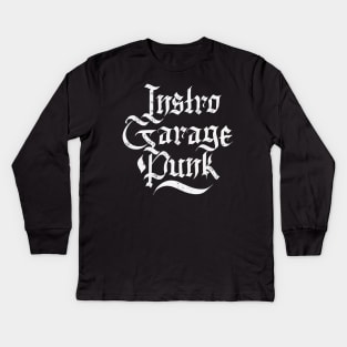 Garage Punk Kids Long Sleeve T-Shirt